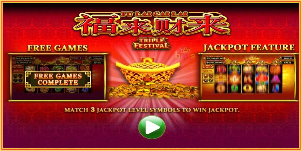 Игровой слот Fu Lai Cai Lai Triple Festival