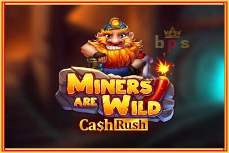 Miners are Wild – Cash Rush