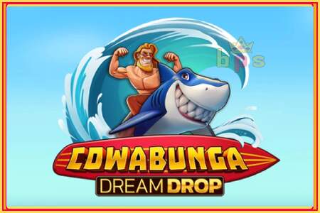 Cowabunga Dream Drop