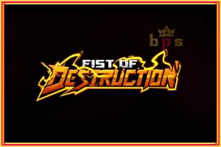 Fist of Destruction