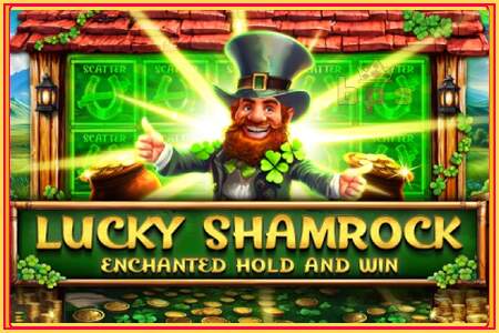 Lucky Shamrock - Enchanted Hold and Win