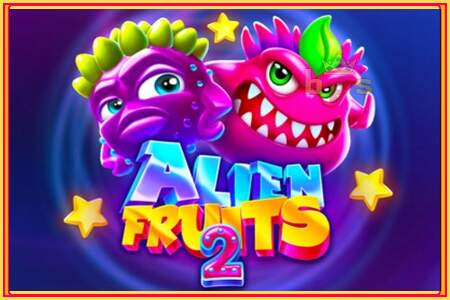 Alien Fruits 2