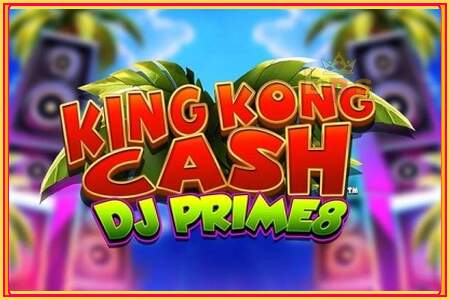 King Kong Cash DJ Prime8