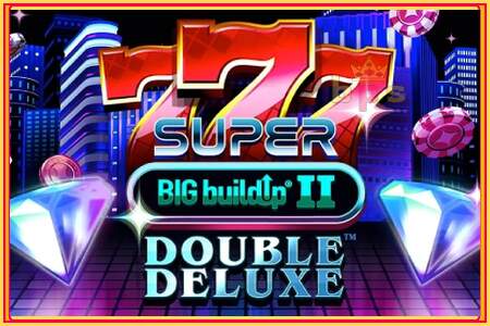 777 Super BIG BuildUp II Double Deluxe