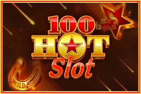 100 Hot Slot