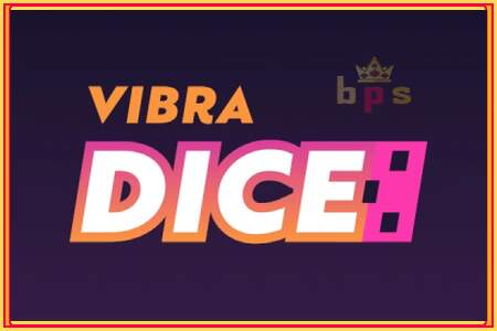 Vibra Dice