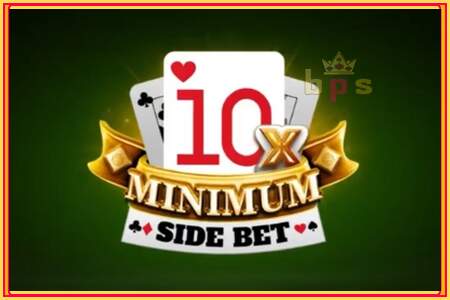 10x Minimum Side Bet