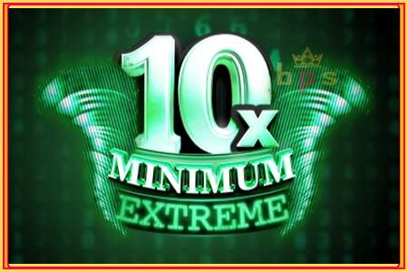 10x Minimum Extreme