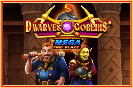 Mega Fire Blaze: Dwarves & Goblins