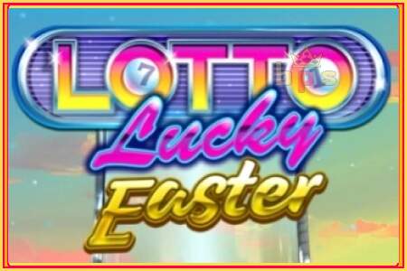 Lotto Lucky Easter