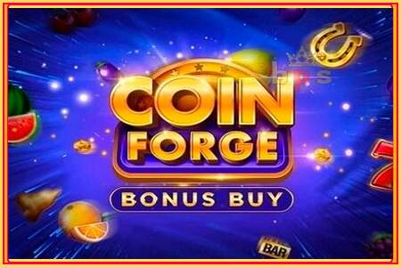 Coin Forge Bonus Buy