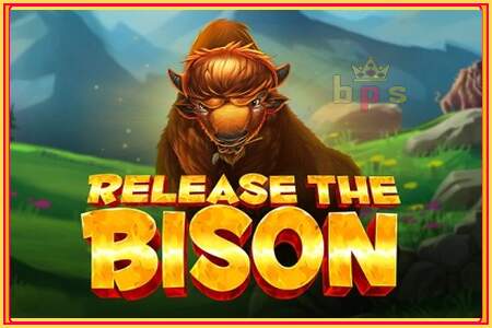 Release the Bison