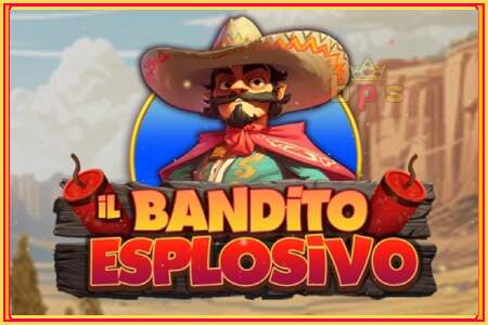 Il Bandito Esplosivo