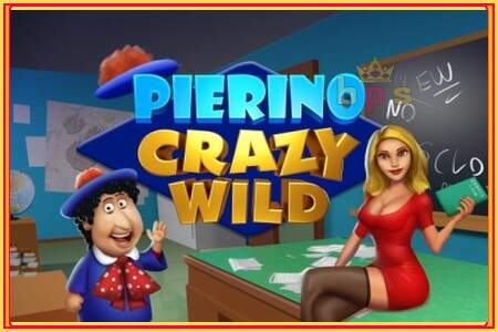 Pierino Crazy Wild