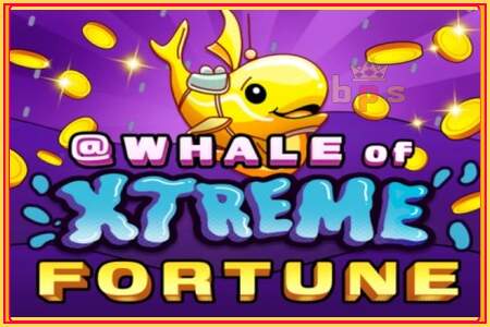 Whale of Xtreme Fortune