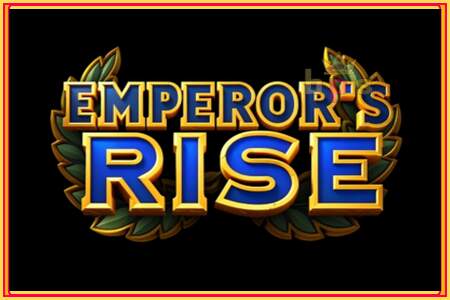 Emperors Rise