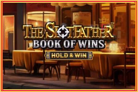 The SlotFather Book of Wins