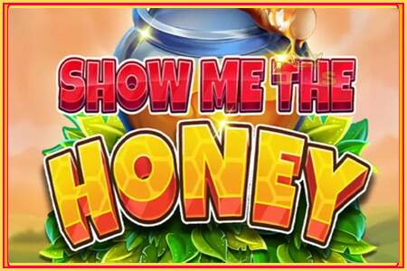 Show Me The Honey