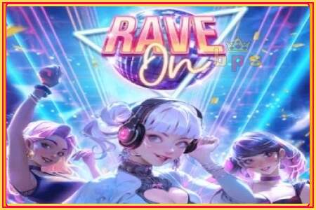 Rave On