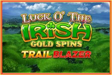 Luck O The Irish Gold Spins Trail Blazer