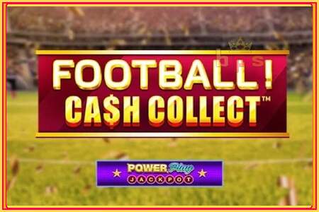 Football Cash Collect PowerPlay Jackpot