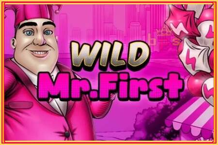 Wild Mr. First