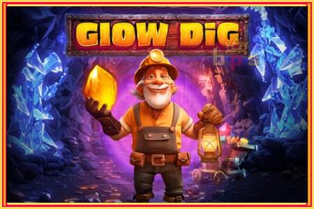 Glow Dig