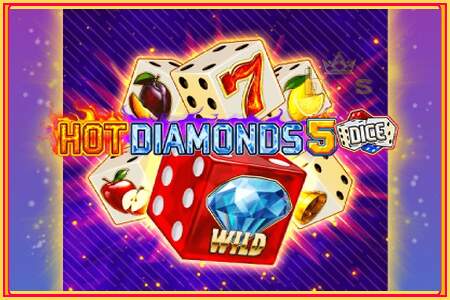 Hot Diamonds 5 Dice