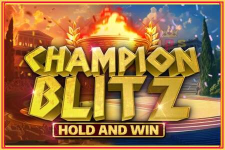 Champion Blitz Hold and Win