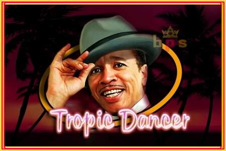 Tropic Dancer