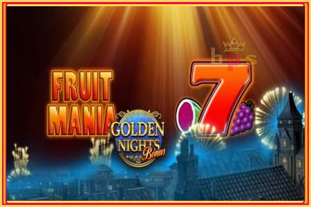 Fruit Mania Golden Nights