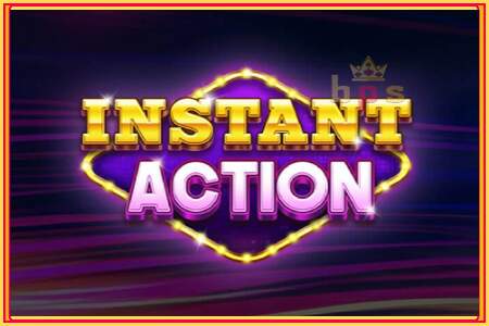 Instant Action