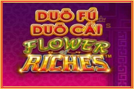 Duo Fu Duo Cai Flower Riches