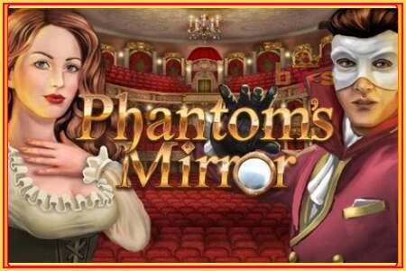 Phantoms Mirror