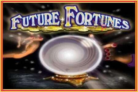 Future Fortunes