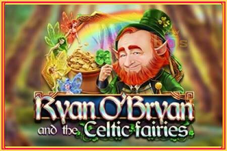 Ryan OBryan and the Celtic Fairies