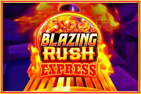 Blazing Rush Express