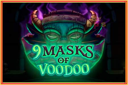 9 Masks of Voodoo