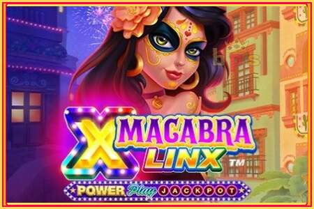 Macabra Linx PowerPlay Jackpot