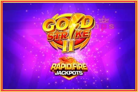 Gold Strike II Rapid Fire Jackpots