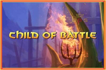 Child of Battle