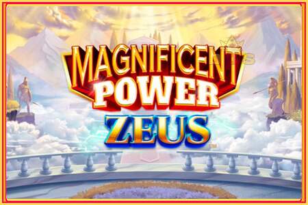 Magnificent Power Zeus