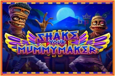 Shake Your Mummymaker