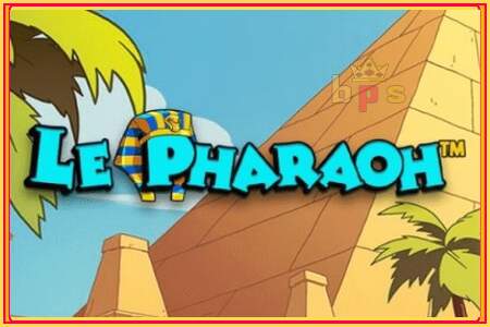 Le Pharaoh