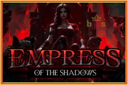 Empress of the Shadows