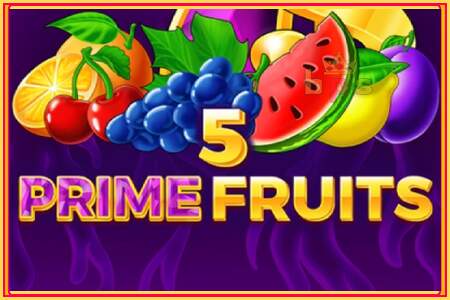 5 Prime Fruits