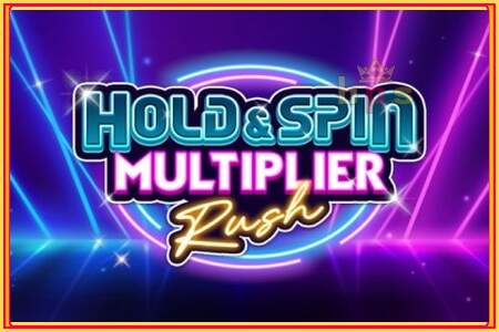 Hold & Spin Multiplier Rush