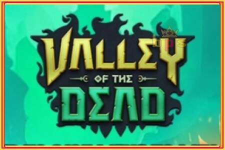 Valley of the Dead