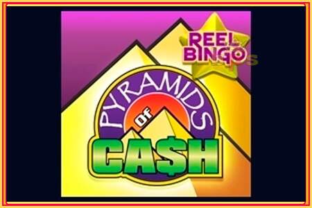 Pyramids of Cash with Reel Bingo