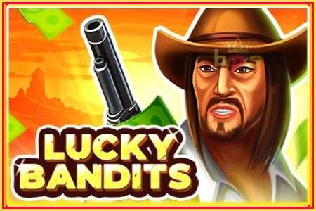 Lucky Bandits